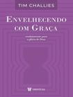 Envelhecendo com graça