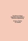 Equilibrium stage separation operations in chemical engineering - WIE - WILEY INTERNATIONAL EDITIONS
