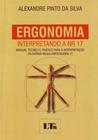 Ergonomia - Interpretando A Nr-17 - Ltr