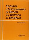 Escores e instrumentos de medida em medicina de urgencia