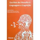 Escritos de Filosofia II - Linguagem e Cognição - EDUFAL - EDITORA DA UNIVERSIDA - FUNDEPES