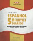 Espanhol em 5 minutos diários + cd