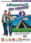 Espanol por supuesto 3 - pack brasil (libro del alumno + cuaderno de ejercicios + libro digital) - EDELSA (ANAYA)