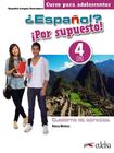 Espanol Por Supuesto 4 (B1) - Cuaderno De Ejercicios