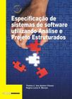 Especificação De Sistemas De Software Utilizando Análise E Projeto Estruturados - Unicamp