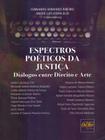 Espectros Poéticos Da Justiça - DEL REY