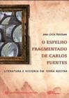 Espelho fragmentado de carlos fuentes, o