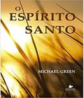 Espirito santo, o - VIDA NOVA