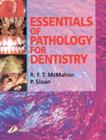 Essen of pathology for dentistry