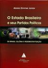 Estado brasileiro e seus partidos politicos, o