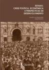 Estado, crise politica, economica e perspectivas de desenvolvimento