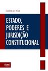 Estado, Poderes e Jurisdição Constitucional - Tirant Lo Blanch