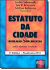 Estatuto da Cidade & Legislação Complementar