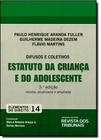 Estatuto da Criança e do Adolescente - Vol.14 - Coleção Elementos do Direito
