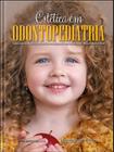 Estética em Odontopediatria - 1ª Edição 2021 - Napoleão Editora