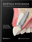 Estética Integrada em Periodontia e Implantodontia