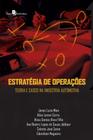 Estratégia de Operações: Teoria e Casos na Indústria Automotiva - Paco