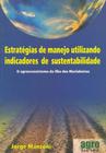 Estratégias de Manejo Utilizando Indicadores de Sustentabilidade - Agrolivros