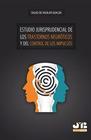 Estudio jurisprudencial de los trastornos neuróticos y del control de los impulsos. - J.M. BOSCH EDITOR