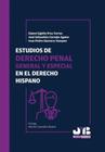 Estudios de Derecho penal general y especial en el Derecho hispano - Espanhol