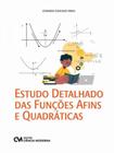 Estudo detalhado das funções afins e quadráticas