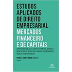 Estudos Aplicados De Direito Empresarial - Mercados Financeiro e De Capitais - Almedina