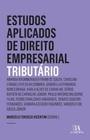 Estudos aplicados de direito empresarial: tributário - ALMEDINA BRASIL