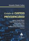 Estudos de custeio previdenciario - LIVRARIA DO ADVOGADO