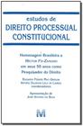 Estudos de Direito Processual Constitucional - Homenagem Brasileira a Héctor Fix-zamudio