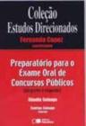 Estudos Direcionados - Preparatório Para O Exame Oral De Concursos Públicos - Perguntas E Respostas - Saraiva S/A Livreiros Editores