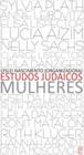 Estudos Judaicos - Mulheres - Mercado de Letras