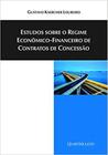 Estudos sobre regime economico-financeiro de contrato de concessão