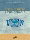 Etica, direito e democracia - PAULUS