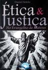 Ética E Justiça No Evangelho De Mateus - Editora Fonte Editorial