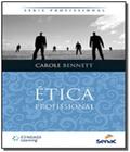 Etica Profissional - Serie Profissional - SENAC