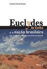 Euclydes da Cunha e a nação brasileira