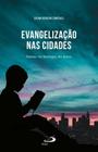 Evangelização Nas Cidades - PAULUS