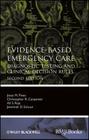 Evidence-based emergency care: diagnostic testing and clinical decision rul - John Wiley & Sons Inc