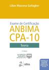 Exame de Certificação Anbima Cpa-10 - Teoria - 04Ed/20