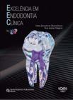 Excelencia em endodontia clinica