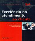 Excelencia no atendimento ao cliente - FGV