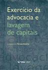 Exercicio da advocacia e lavagem de capitais