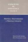 Exercicios de Matematica - Matrizes Determiantes e Sistemas Lineares