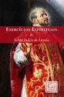 Exercícios espirituais de santo inácio de loyola - COR BOOKS EDITORA