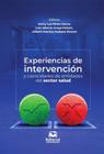 Experiencias de intervención y capacidades de entidades del sector salud - UNIVERSIDAD DEL MAGDALENA