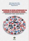 Experiências no ensino-aprendizagem ena formação de professores de línguas: Festschrift para Laura Miccoli - PONTES