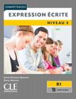 Expression ecrite niveau 3 - 2eme ed - CLE INTERNATIONAL - PARIS