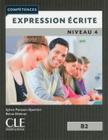 Expression Ecrite Niveau 4 - 2Eme Ed