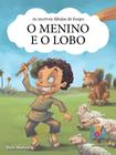 Fábulas de esopo: o menino e o lobo - BOM BOM BOOKS