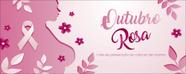 Faixa Banner em Lona Outubro Rosa Mulher Flores - 200x080cm